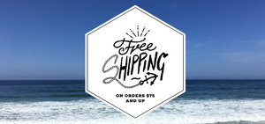 Get Free Shipping On Orders $75 and Up!